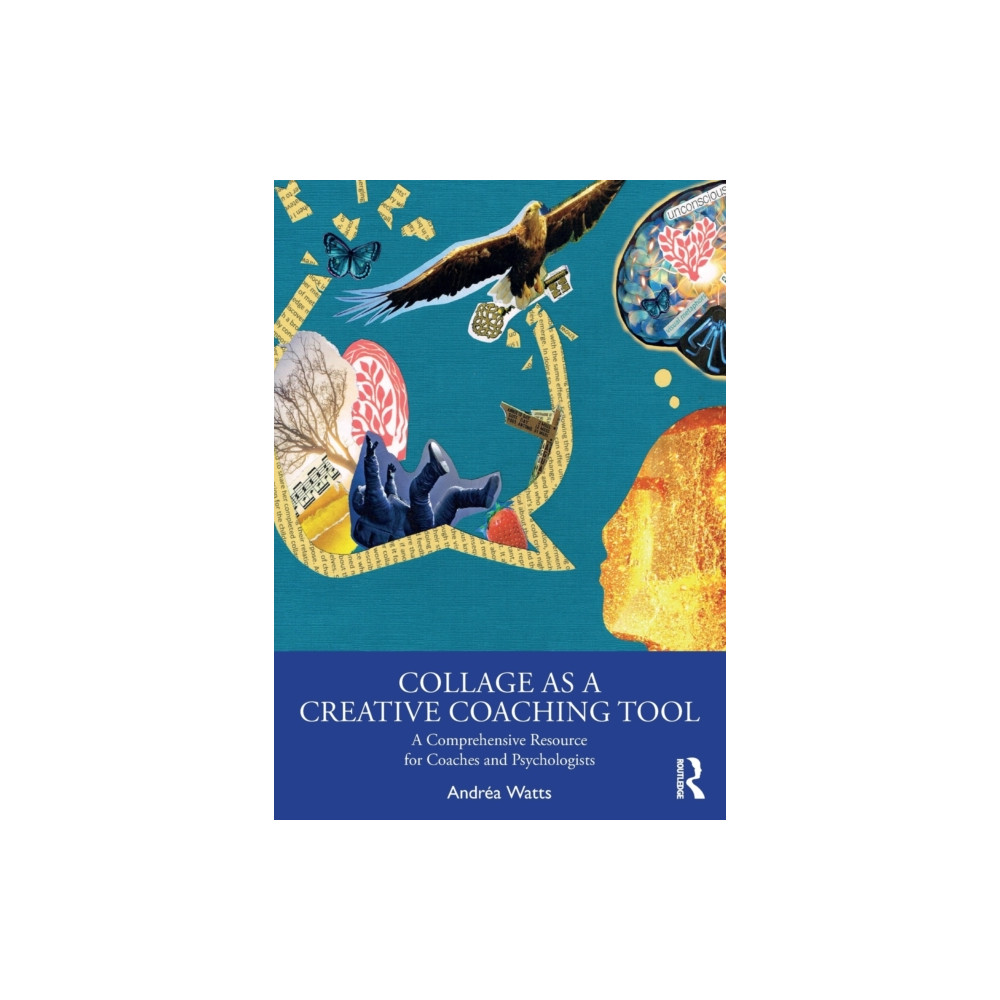 Collage as a Creative Coaching Tool (häftad, eng)