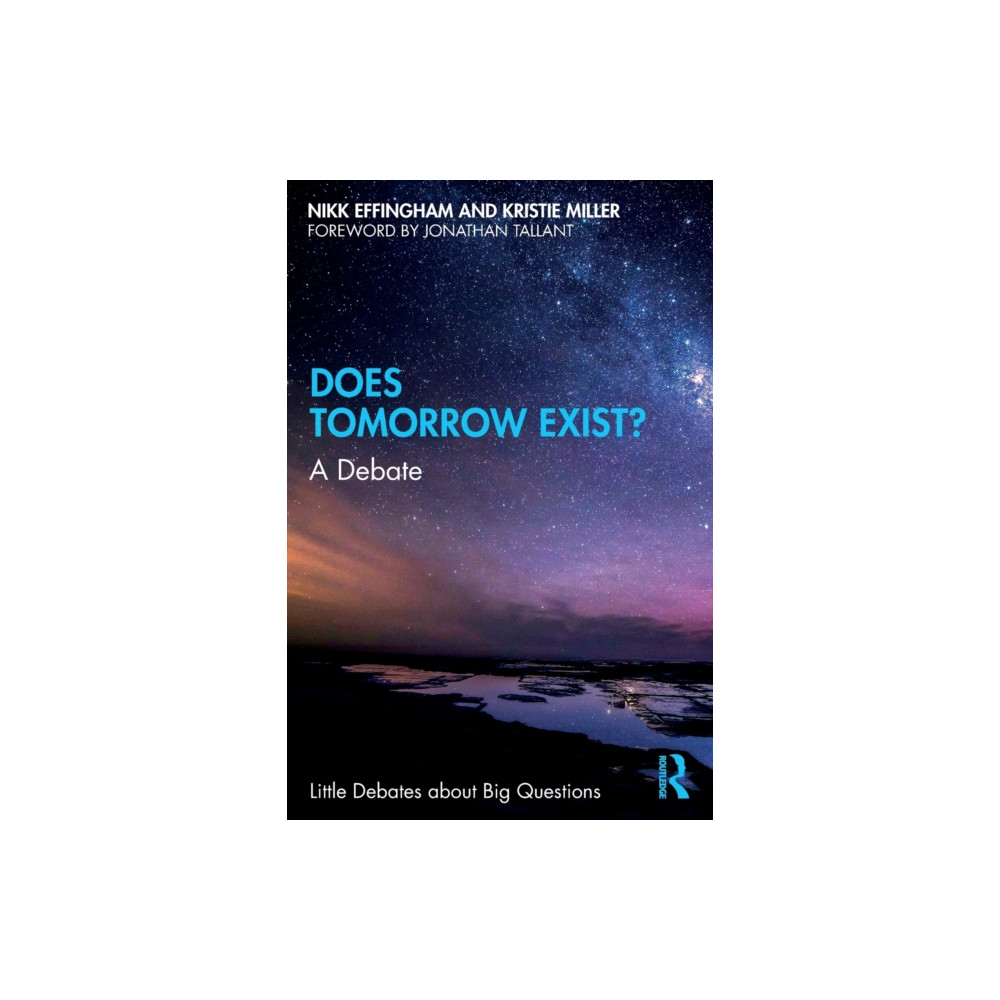 Does Tomorrow Exist? (häftad, english) Taylor & francis ltd