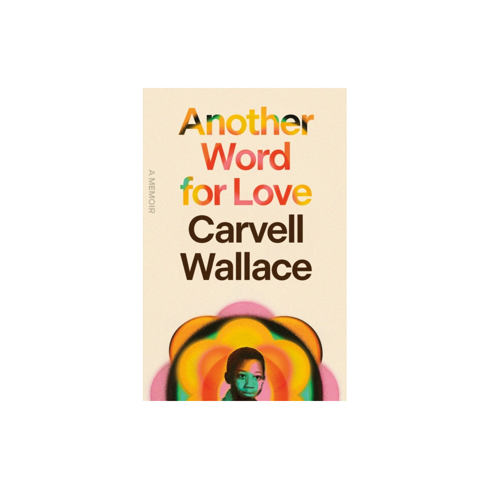 Another Word for Love (inbunden, english) Farrar, Straus and Giroux