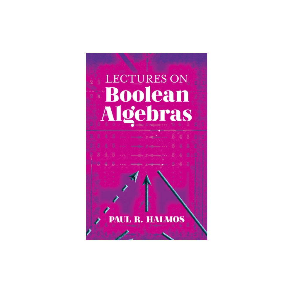 Lectures on Boolean Algebras (häftad, english) Dover publications inc.