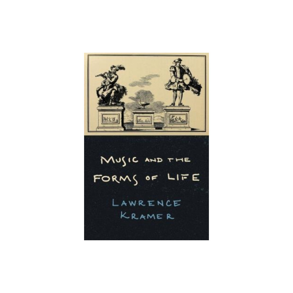 Music and the Forms of Life (häftad, english) University of california press