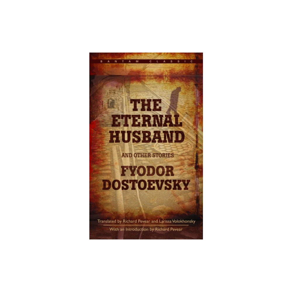 The Eternal Husband and Other Stories (häftad, english) Random House USA Inc