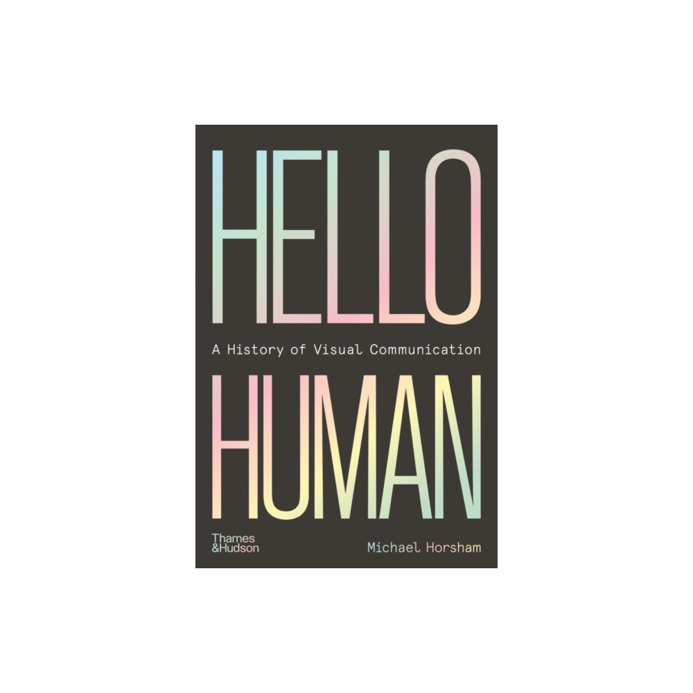 Hello Human (inbunden, eng)