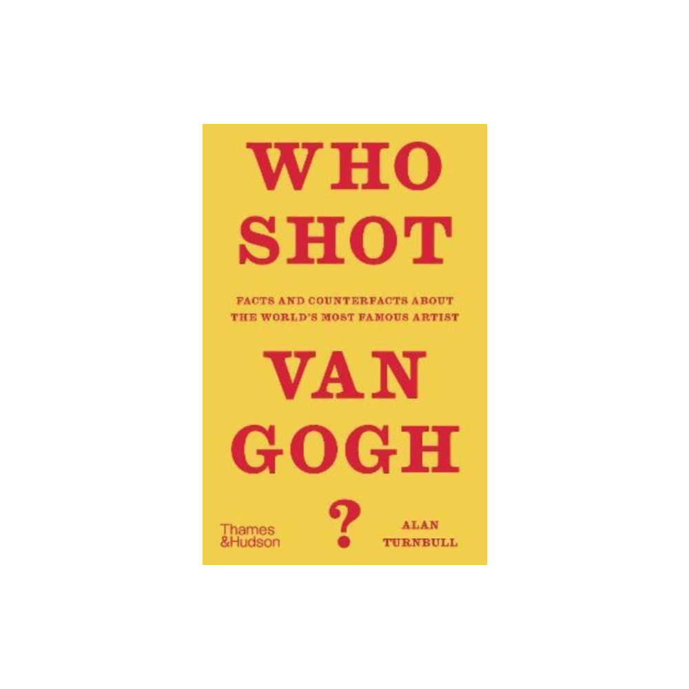 Who Shot Van Gogh? (inbunden, english) Thames & Hudson Ltd