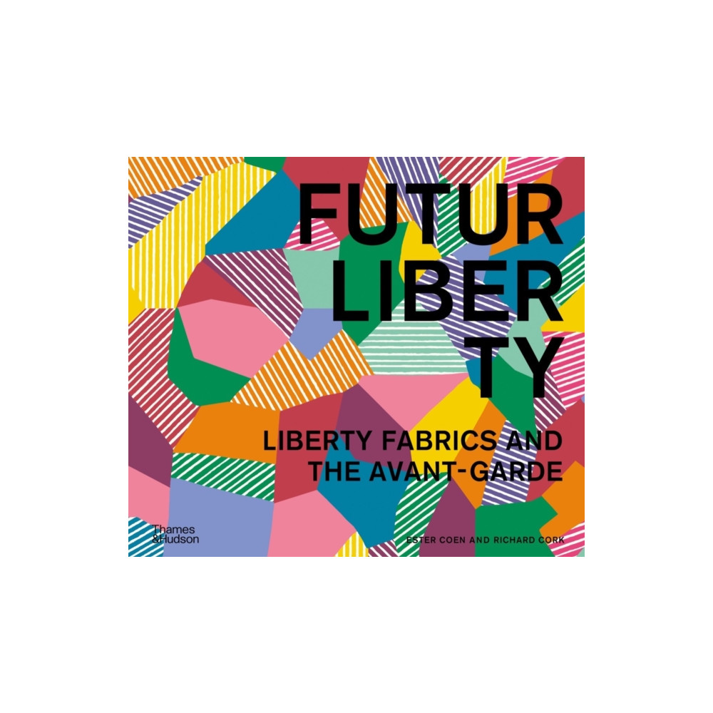 FuturLiberty: Liberty Fabrics and the Avant-Garde (inbunden, english) Thames & Hudson Ltd