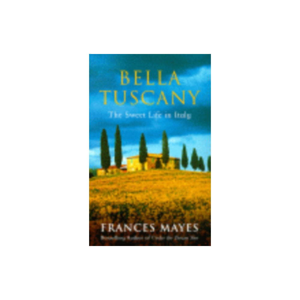 Bella Tuscany (häftad, eng)