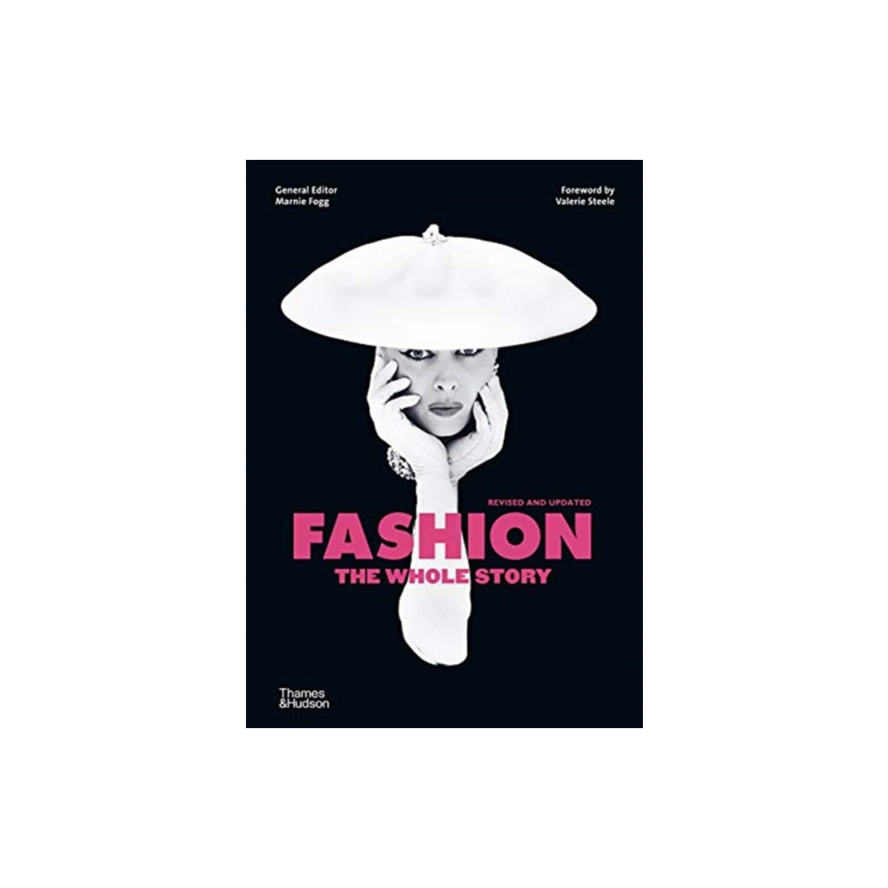 Fashion: The Whole Story (häftad, english) Thames & Hudson Ltd