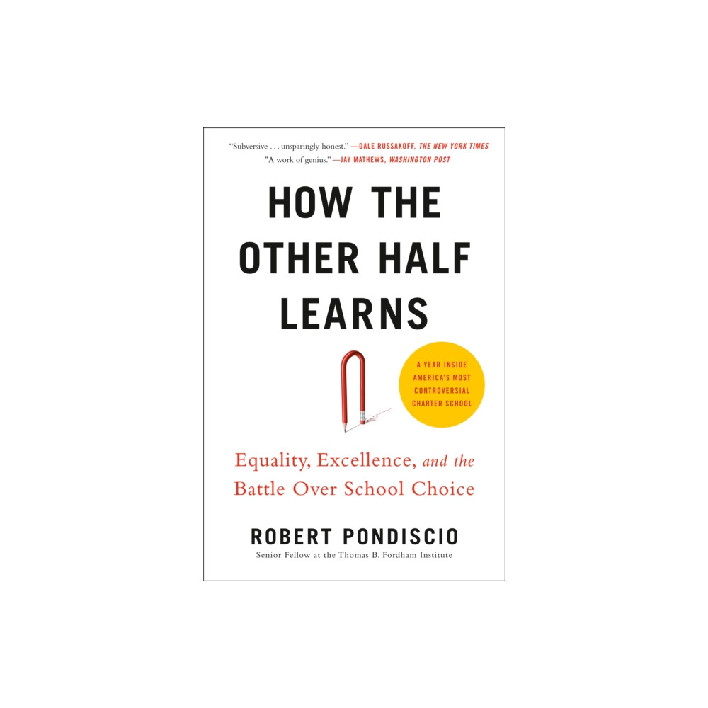 How The Other Half Learns (häftad, english) Penguin Putnam Inc