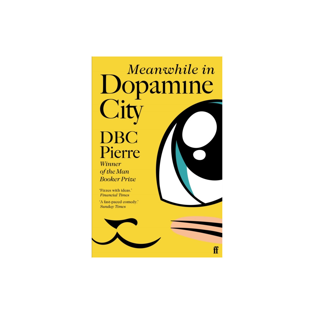 Meanwhile in Dopamine City (häftad, english) Faber & Faber