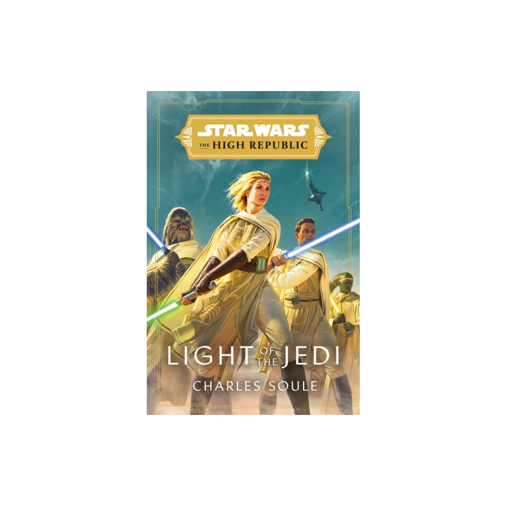 Star Wars: Light of the Jedi (The High Republic) (inbunden, english) Random House Worlds