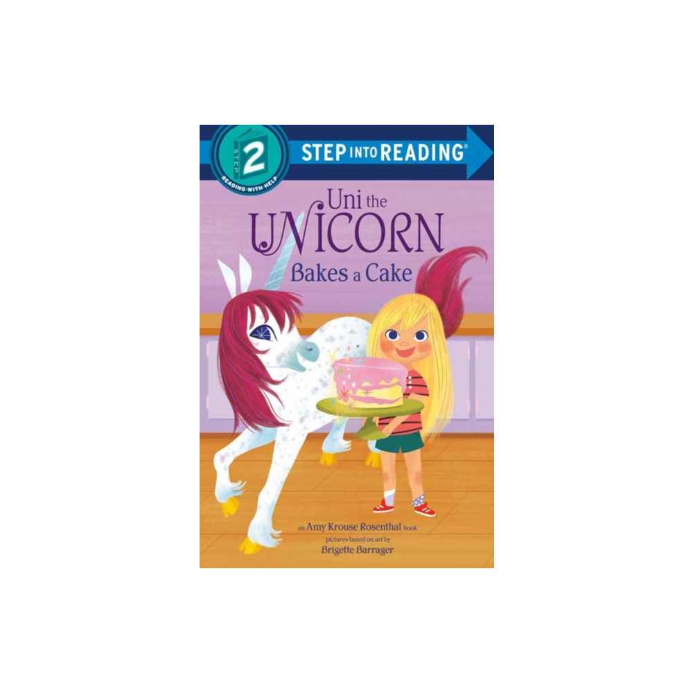 Uni the Unicorn Bakes a Cake (häftad, english) Random House USA Inc