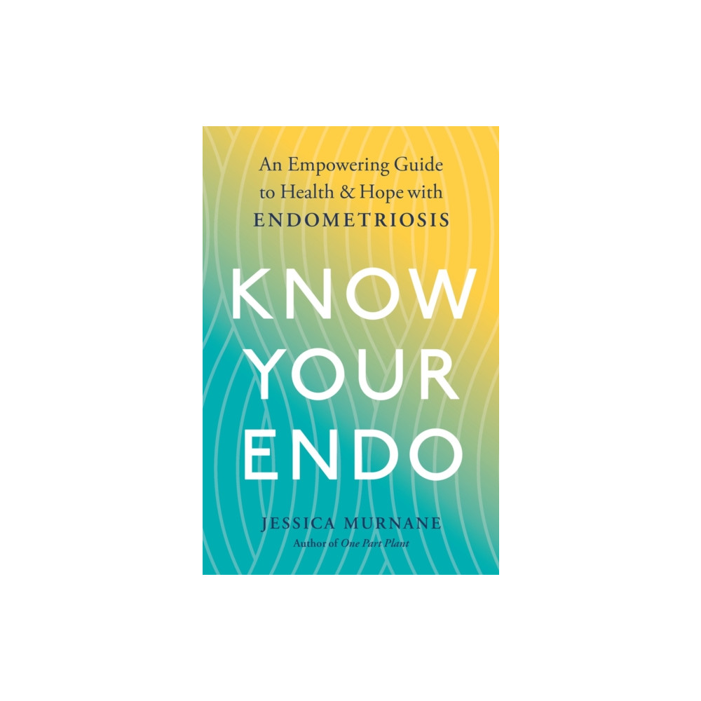 Know Your Endo (häftad, english) Penguin Putnam Inc