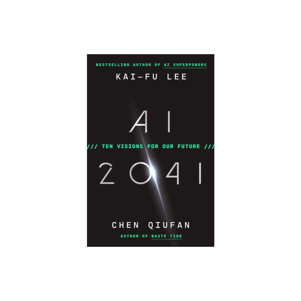 AI 2041 (inbunden, english) Crown