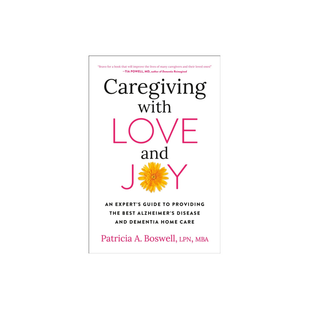 Caregiving With Love And Joy (häftad, eng)