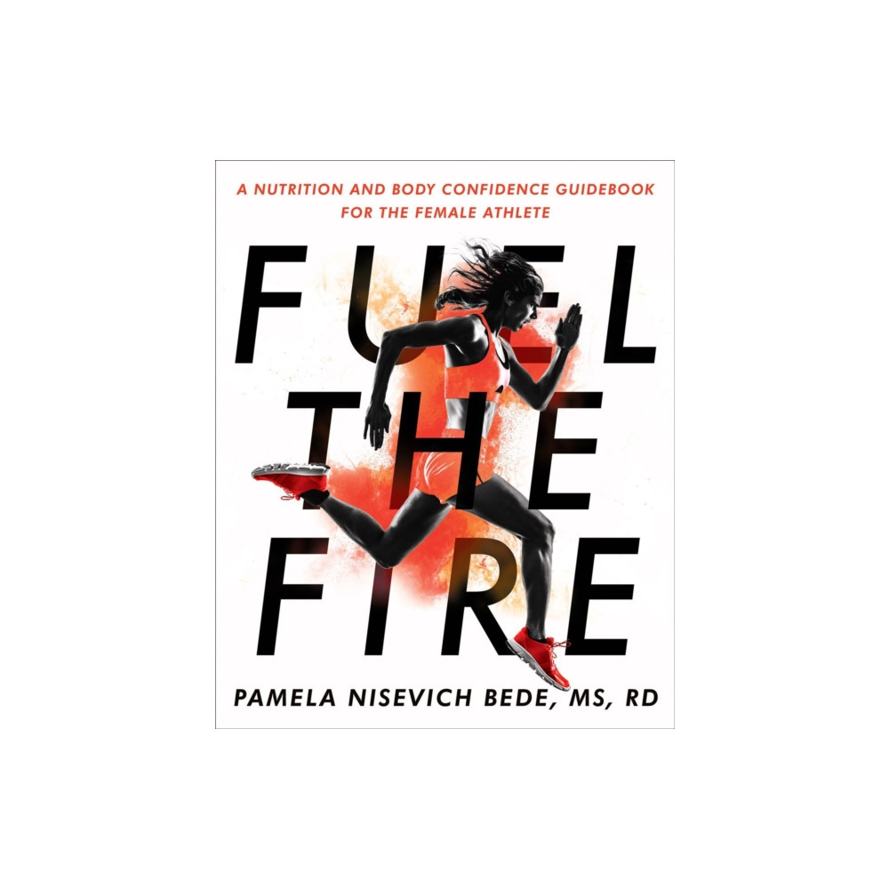 Fuel The Fire (häftad, english) Penguin Putnam Inc