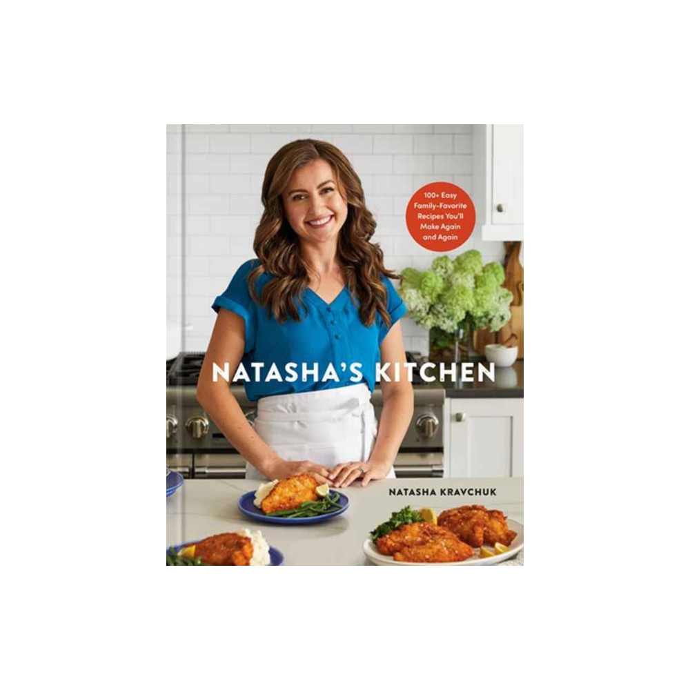 Natasha's Kitchen (inbunden, eng)
