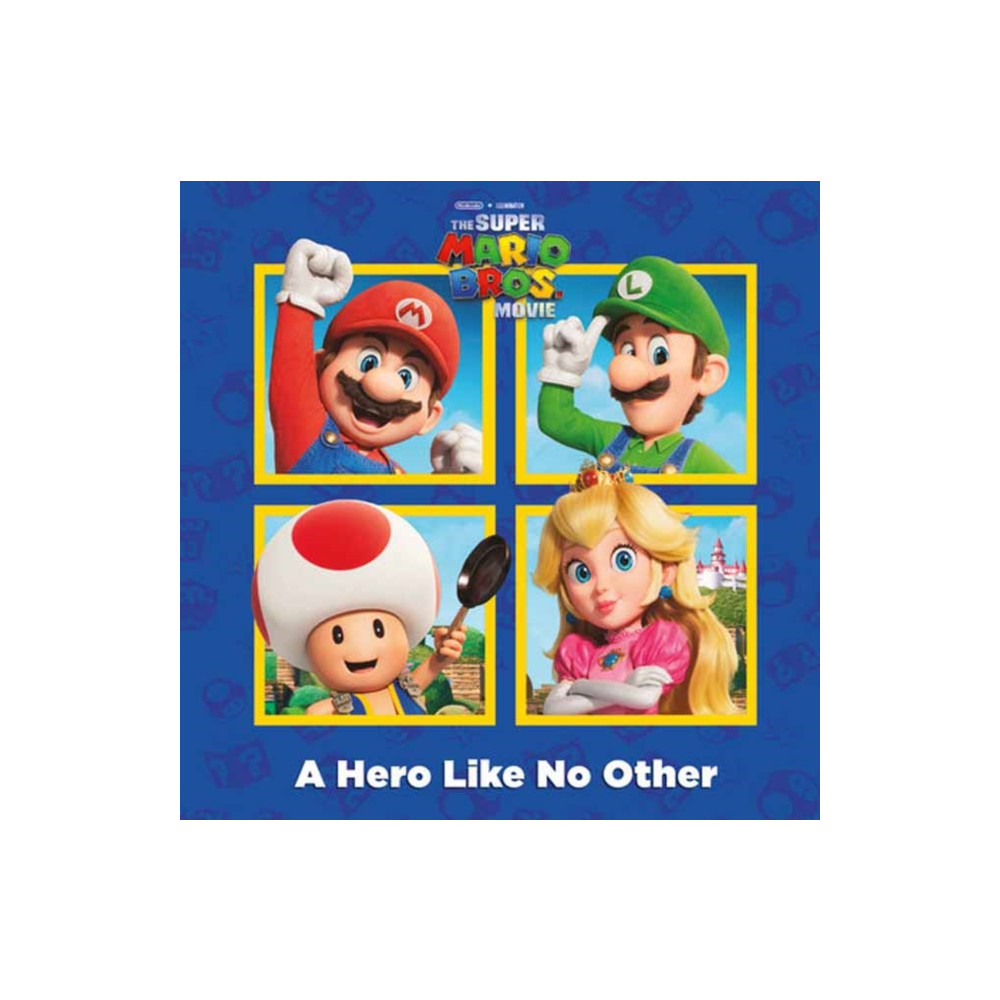 A A Hero Like No Other (Nintendo and Illumination present The Super Mario Bros. Movie) (häftad, english) Random House USA Inc
