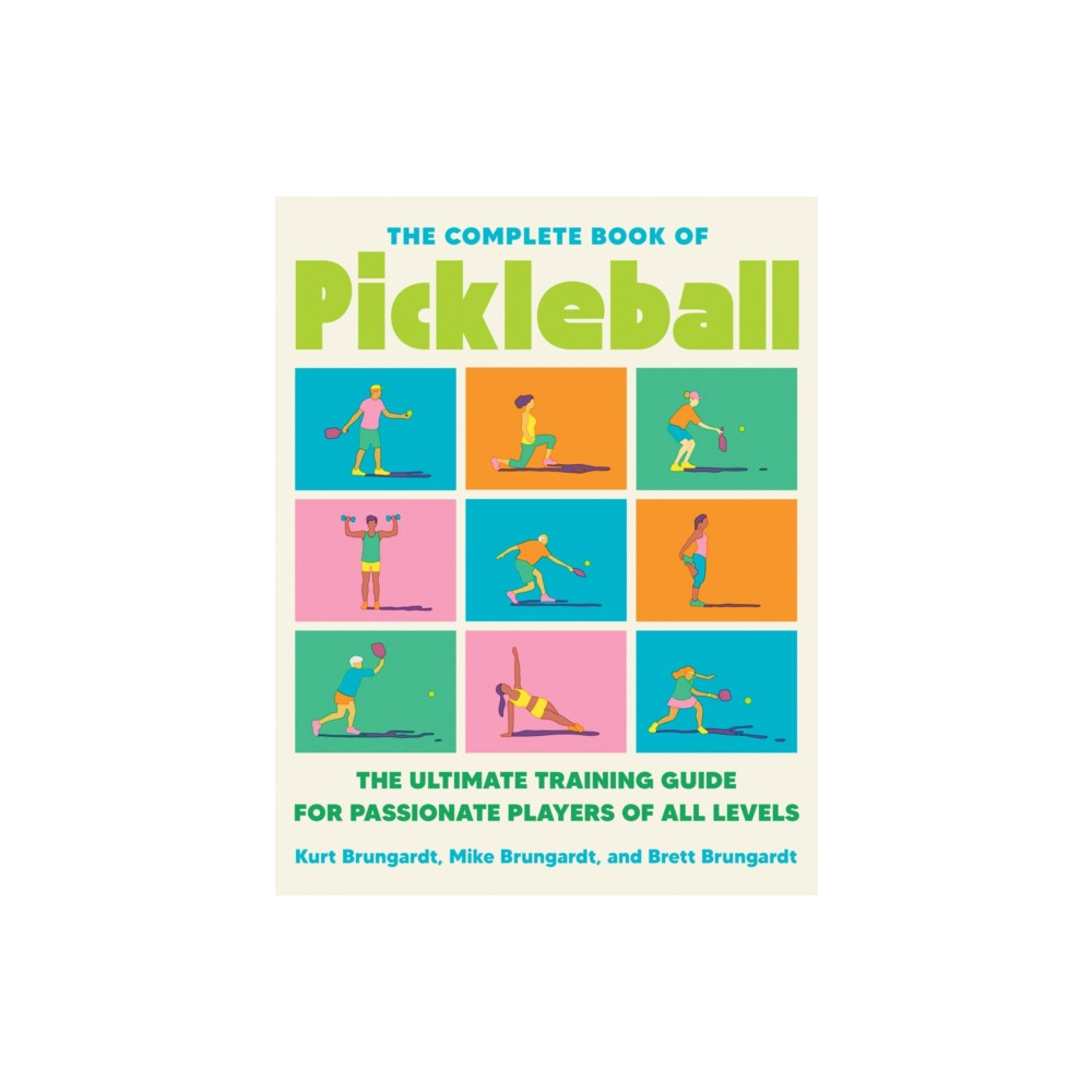 The Complete Book Of Pickleball (häftad, english) Penguin Putnam Inc