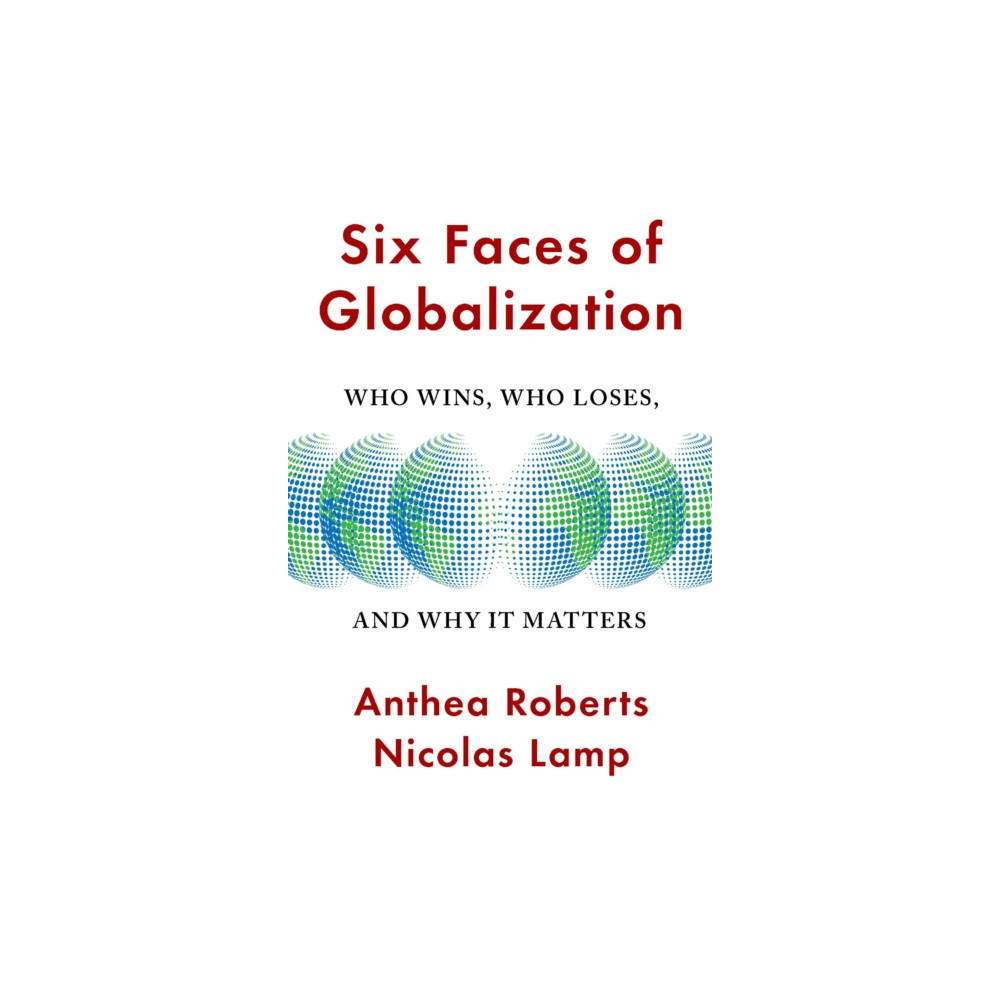 Six Faces of Globalization (häftad, eng)