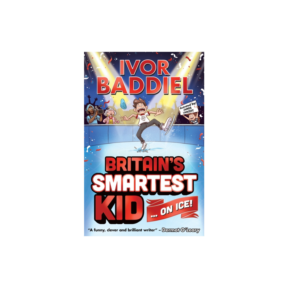 Britain's Smartest Kid ... On Ice! (häftad, english) Scholastic