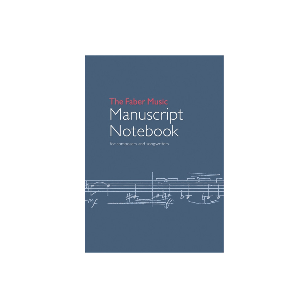 The Faber Music Manuscript Notebook (häftad, english) Faber Music Ltd
