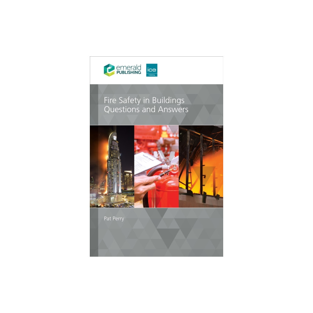 Fire Safety in Buildings: Questions and Answers (häftad, english) Emerald Publishing Limited