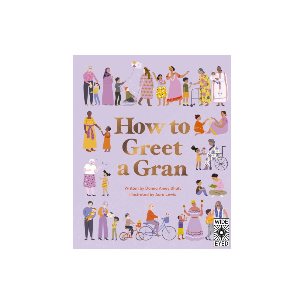How to Greet a Gran (inbunden, english) Wide Eyed Editions