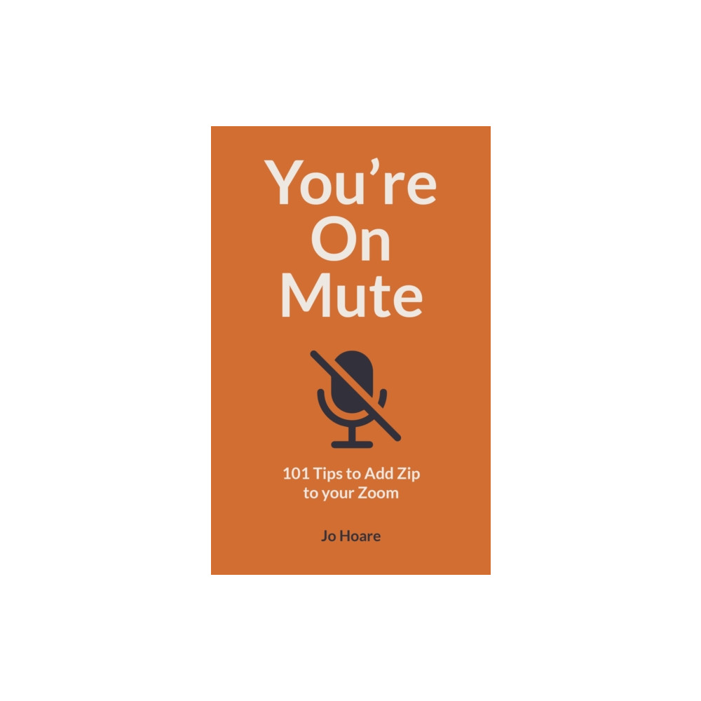 You're On Mute (häftad, english) Quarto Publishing Plc