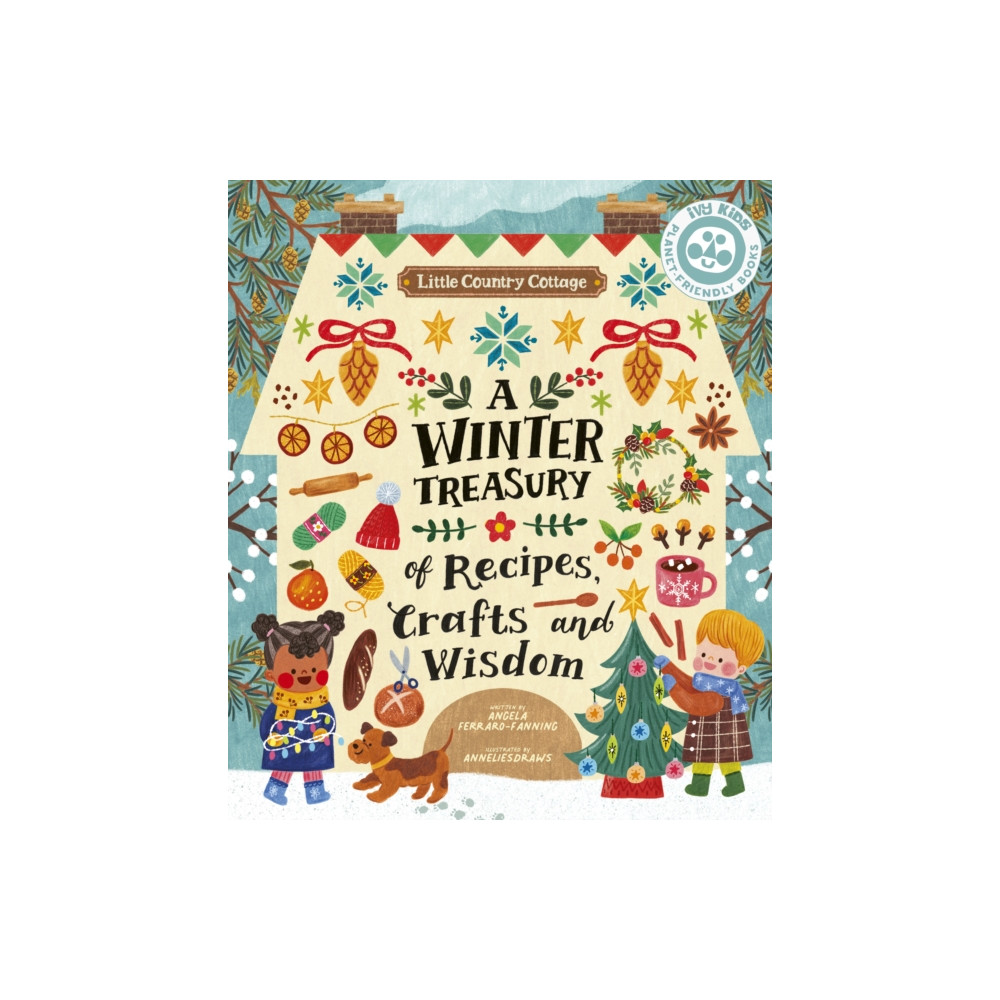 Little Country Cottage: A Winter Treasury of Recipes, Crafts and Wisdom (häftad, english) Quarto Publishing Plc