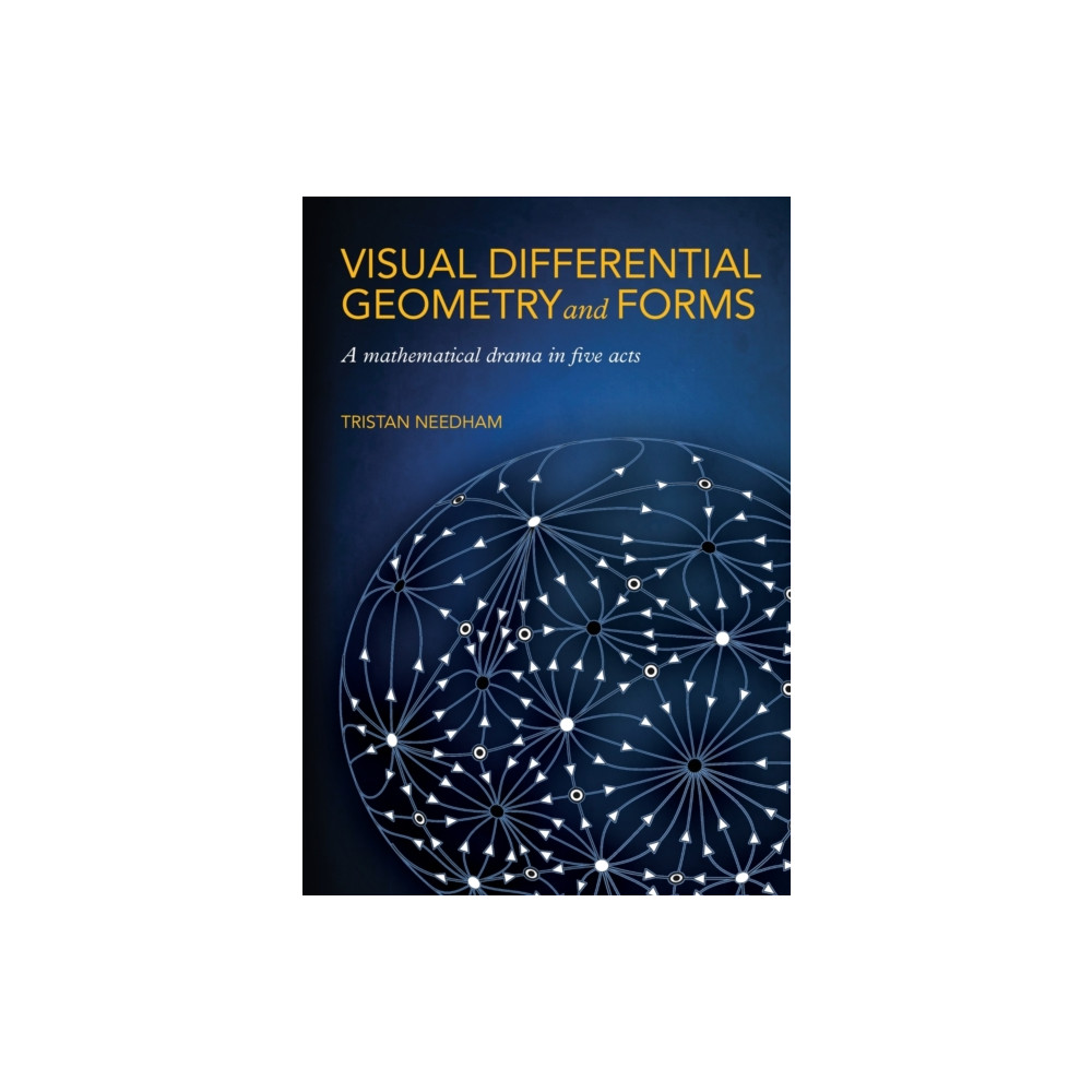 Visual Differential Geometry and Forms (häftad, english) Princeton University Press