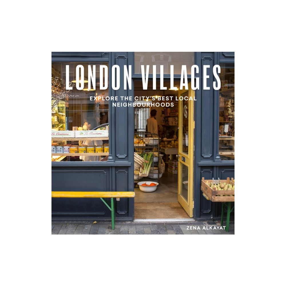 London Villages (häftad, english) Quarto Publishing Plc