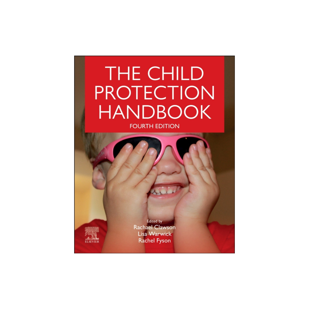 The Child Protection Handbook (häftad, english) Elsevier Health Sciences