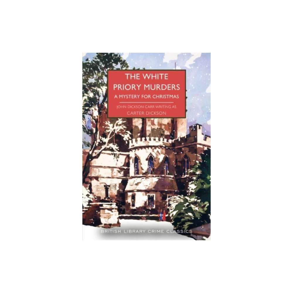 The White Priory Murders (häftad, english) British Library Publishing