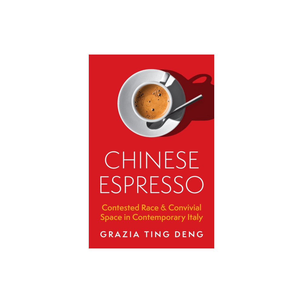 Chinese Espresso (häftad, english) Princeton University Press