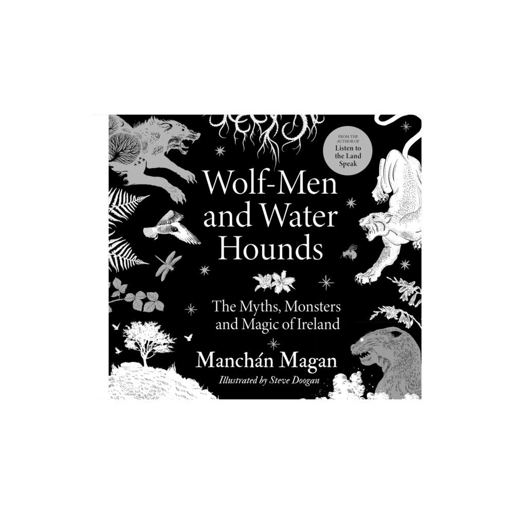 Wolf-Men and Water Hounds (inbunden, english) Gill