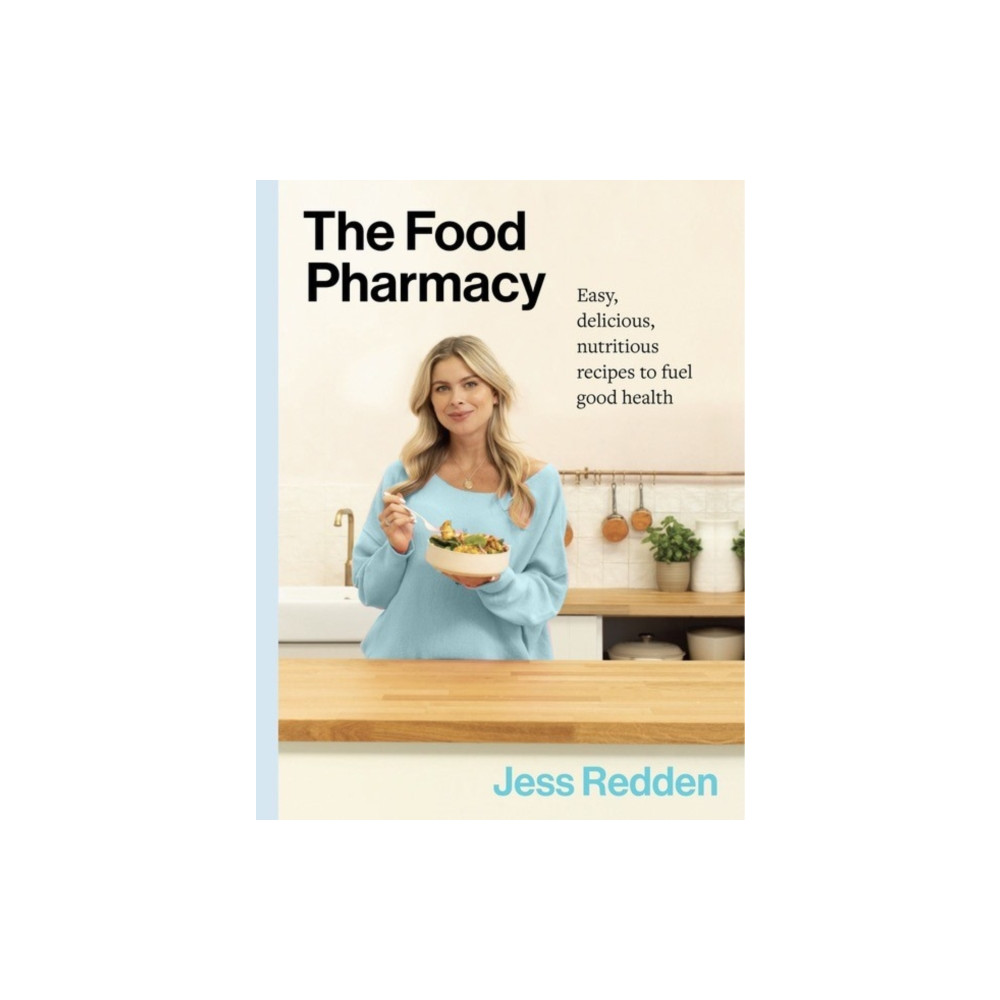The Food Pharmacy Cookbook (inbunden, english) Gill