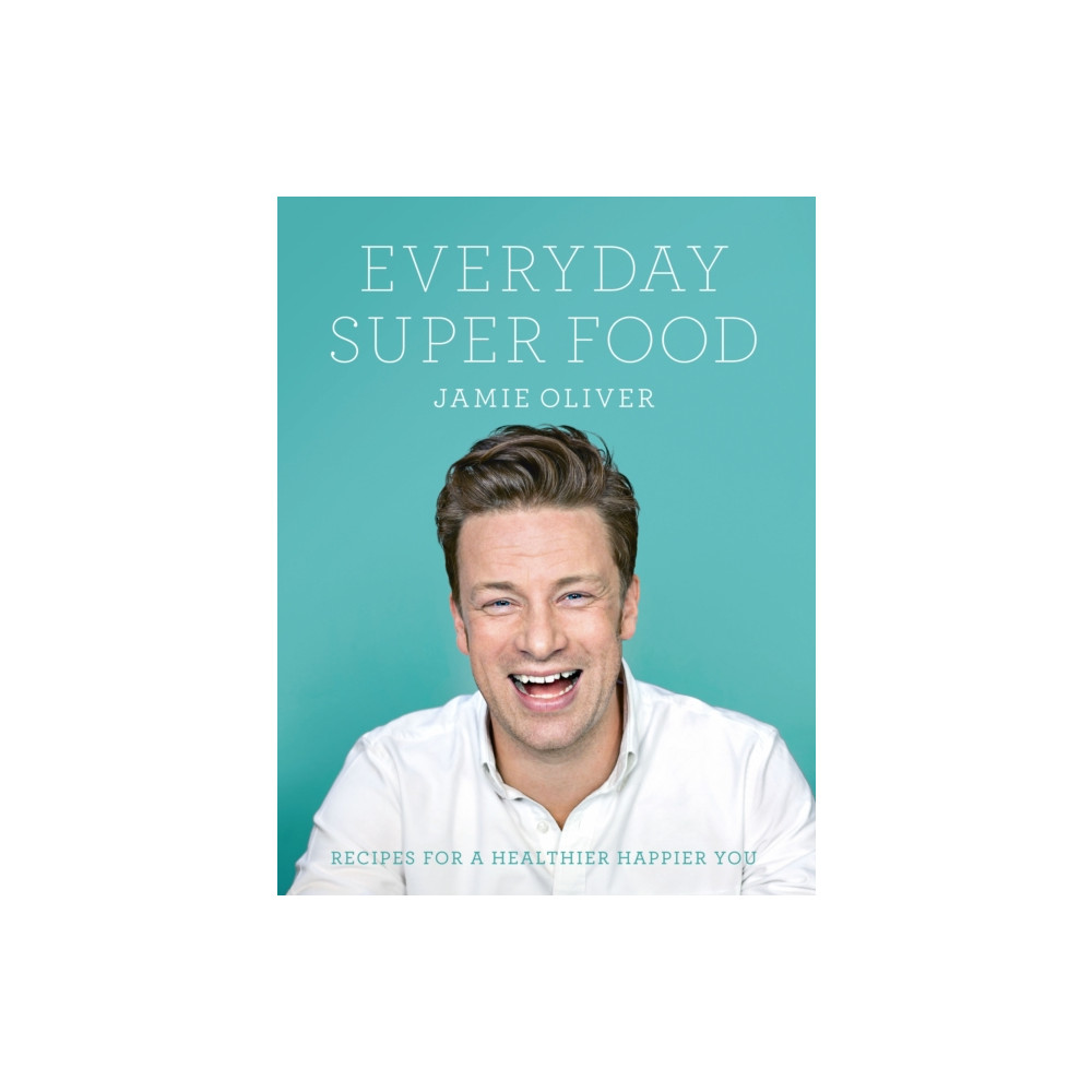 Everyday Super Food (inbunden, eng)