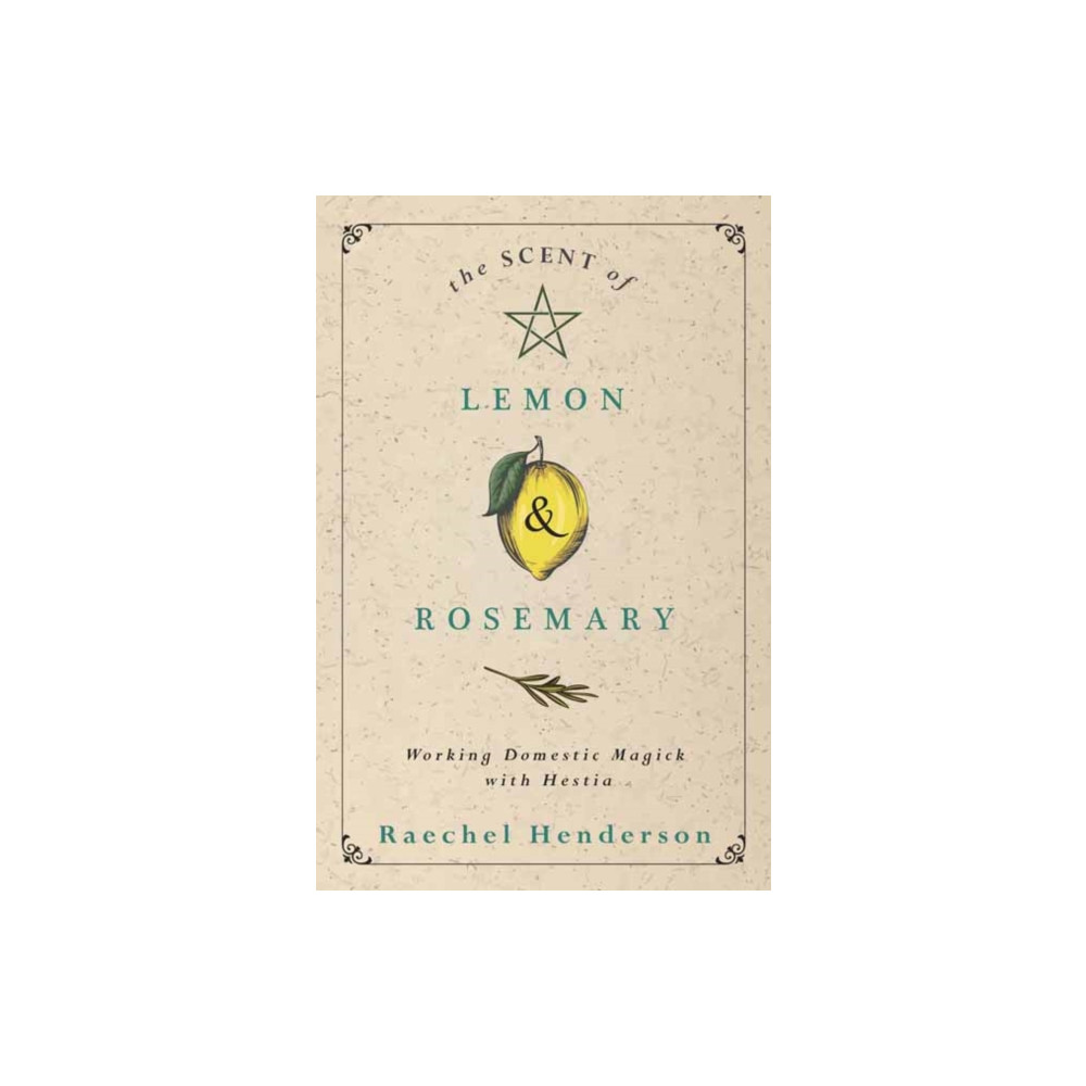 The Scent of Lemon and Rosemary (häftad, english) Llewellyn Publications,U.S.
