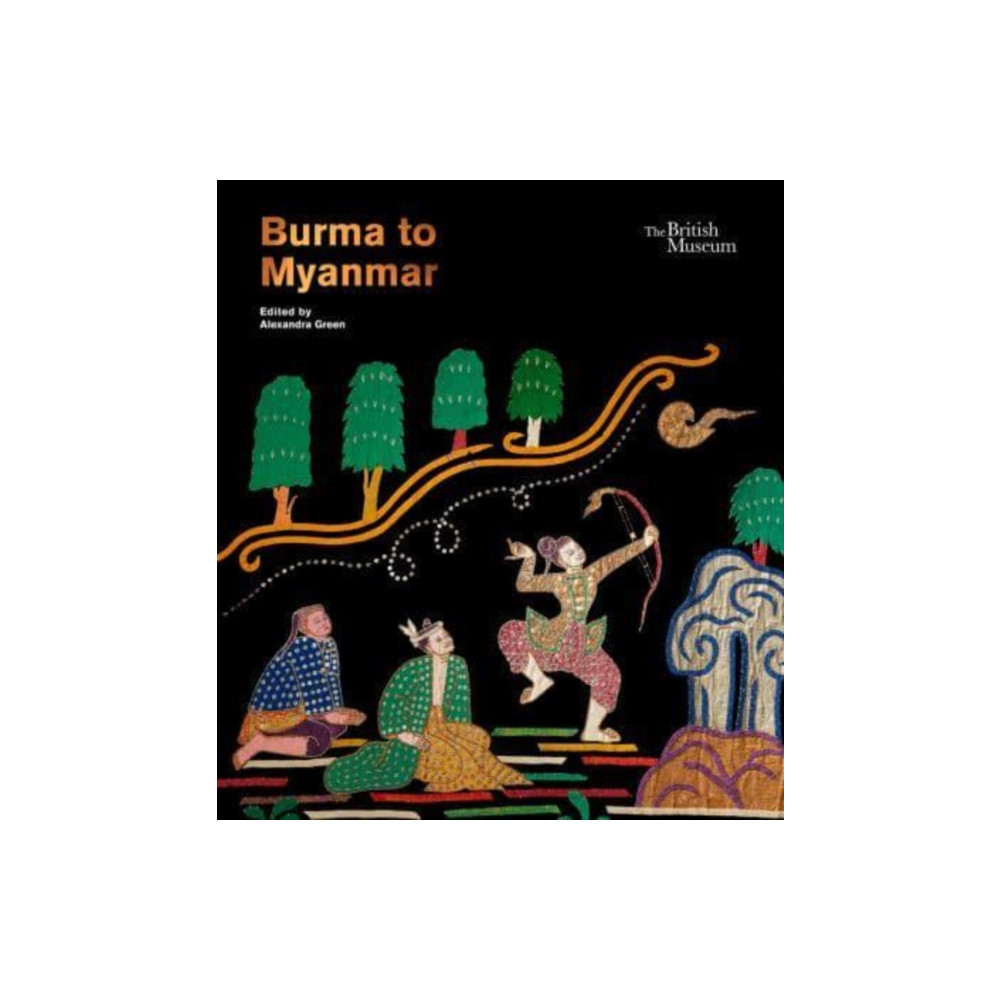Burma to Myanmar (inbunden, eng)