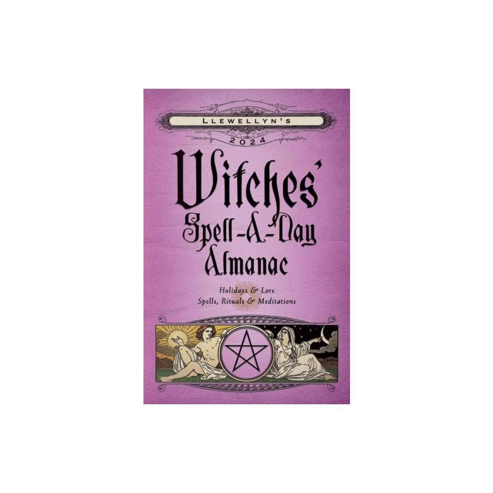 Llewellyn's 2024 Witches' Spell-A-Day Almanac (häftad, english) Llewellyn Publications,U.S.
