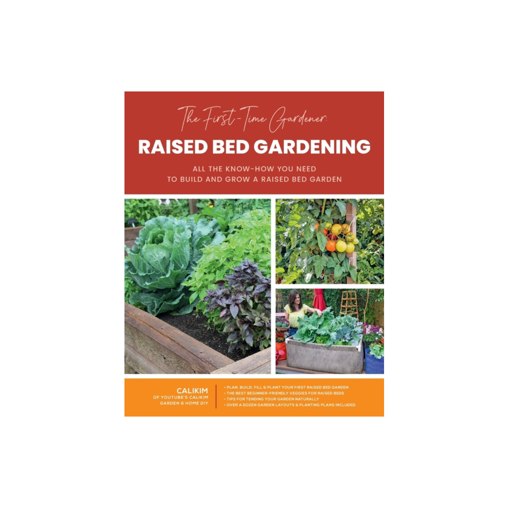 The First-Time Gardener: Raised Bed Gardening (häftad, english) Quarto Publishing Group USA Inc