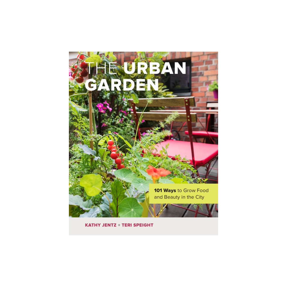 The Urban Garden (inbunden, eng)