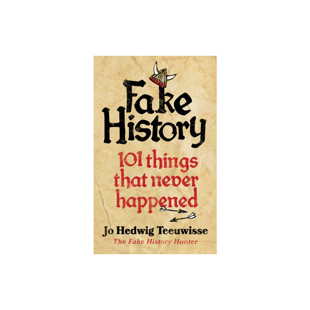 Fake History (inbunden, english) Ebury Publishing