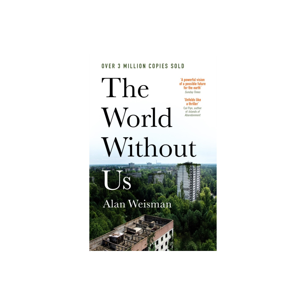 The World Without Us (häftad, english) Ebury Publishing