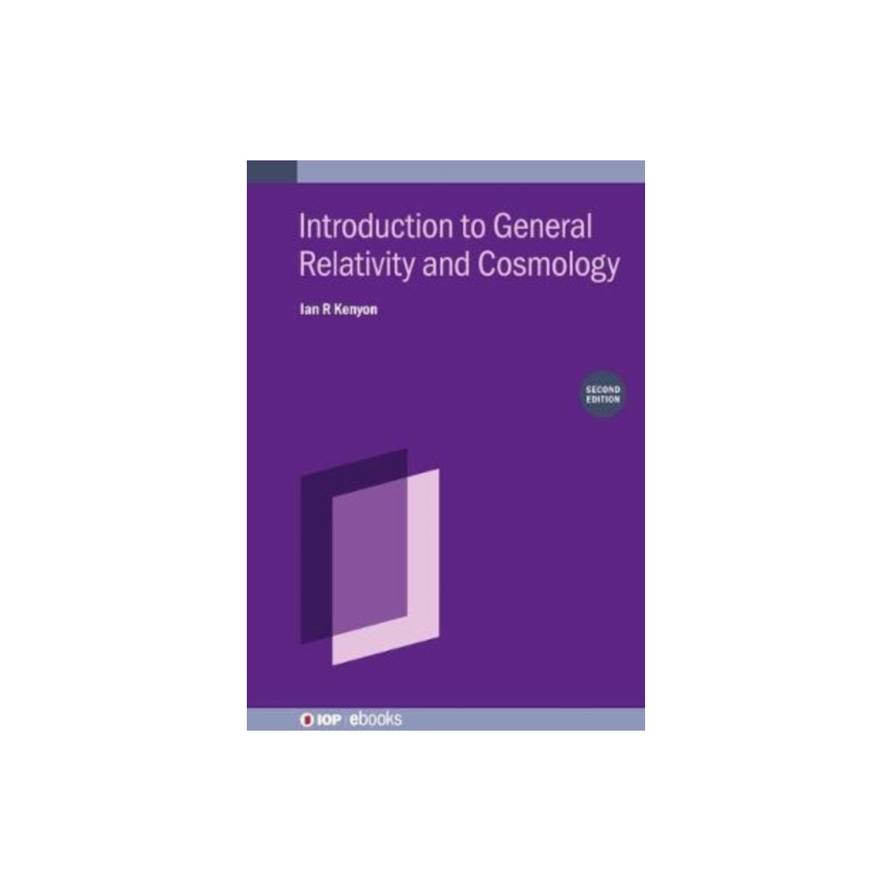 Institute of Physics Publishing Introduction to General Relativity and Cosmology (Second Edition) (inbunden, eng)