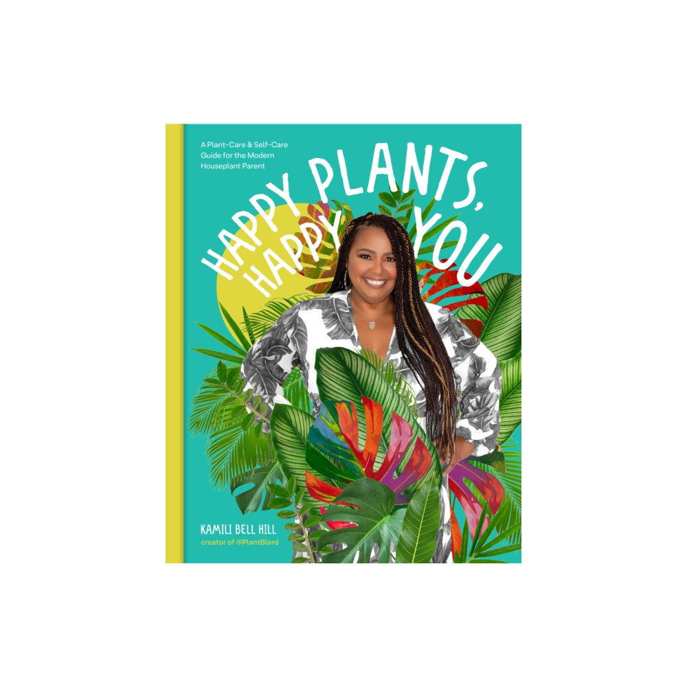 Happy Plants, Happy You (inbunden, english) Quarto Publishing Group USA Inc