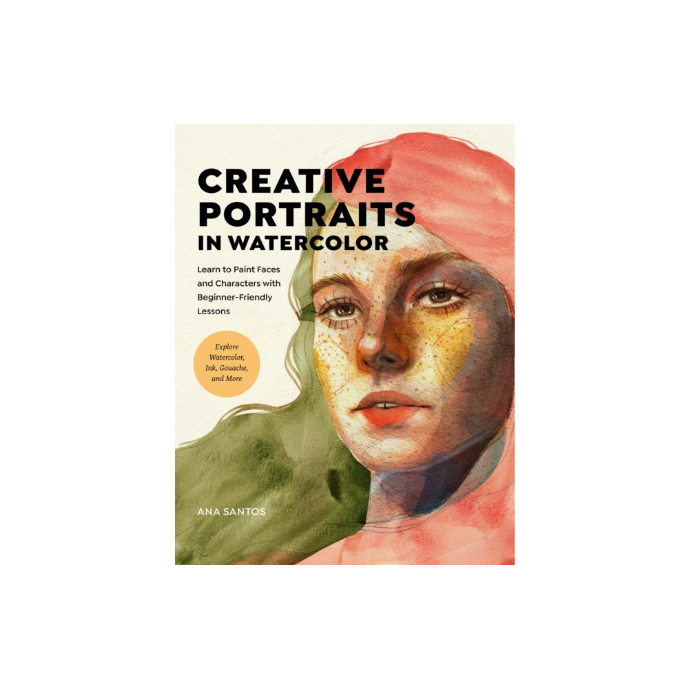 Creative Portraits in Watercolor (häftad, english) Quarto Publishing Group USA Inc