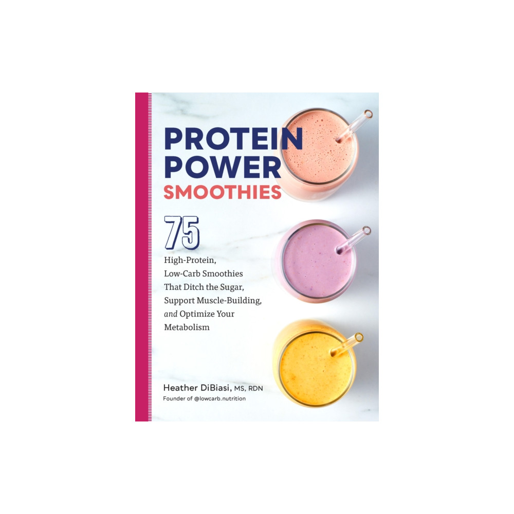 Protein Power Smoothies (häftad, english) Quarto Publishing Group USA Inc