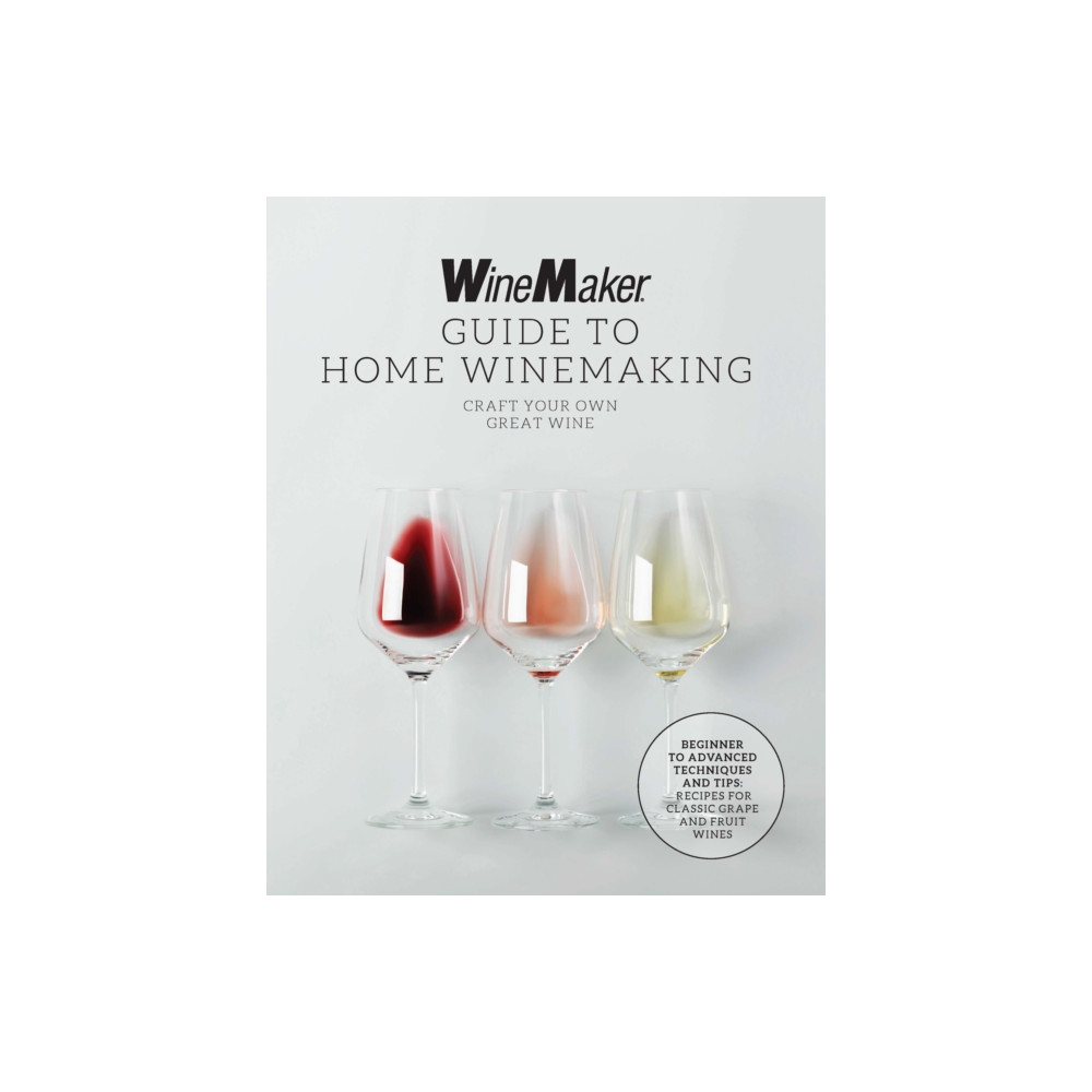 The WineMaker Guide to Home Winemaking (häftad, eng)
