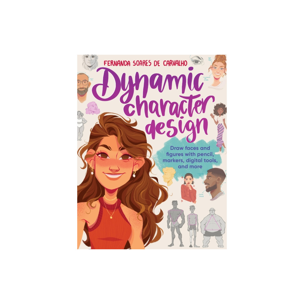 Dynamic Character Design (häftad, english) Quarto Publishing Group USA Inc